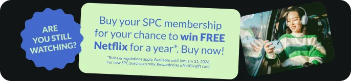 Buy your SPC membership for your chance to win FREE Netflix for a year